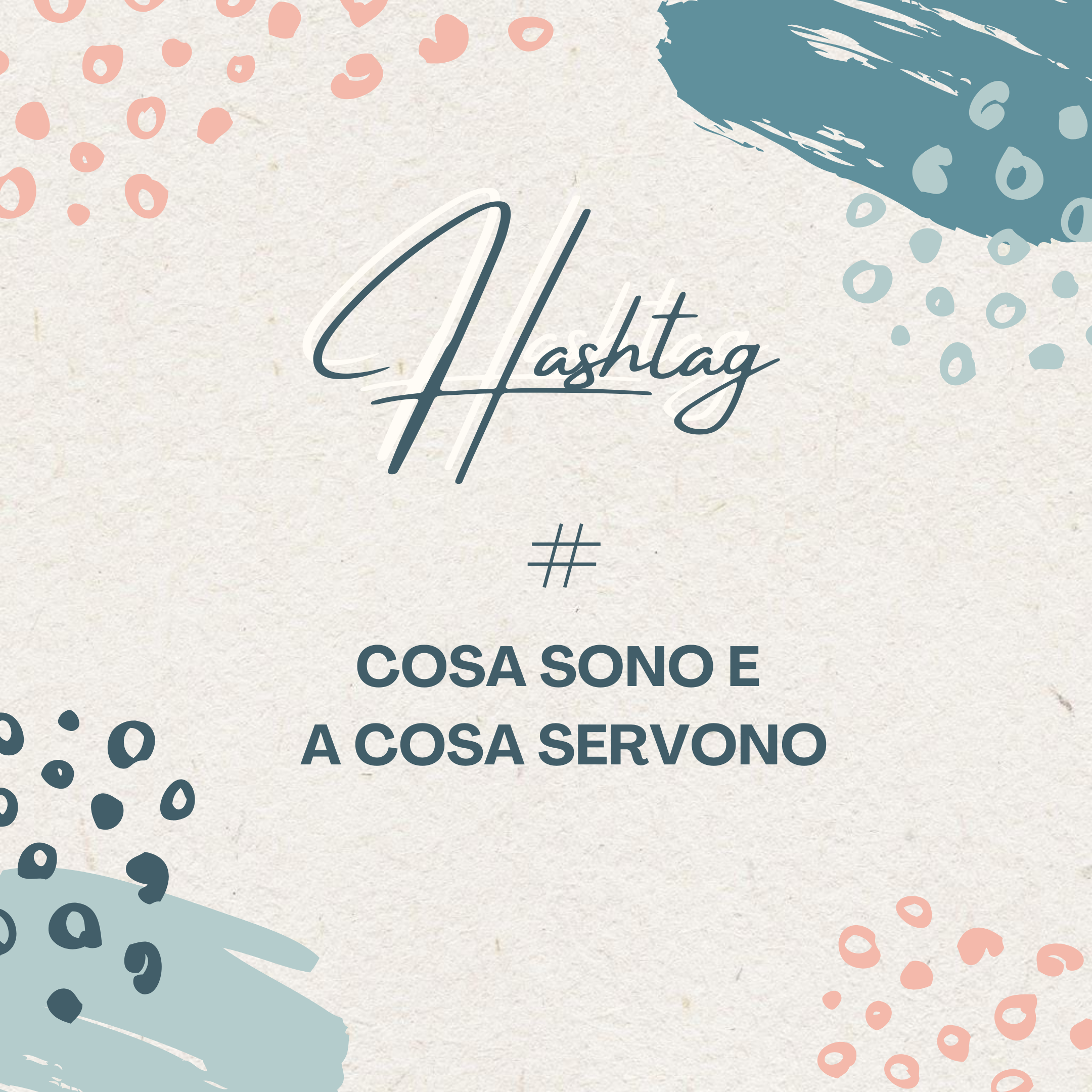 cosa sono gli hastag